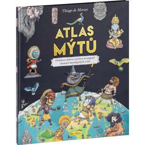 ATLAS MÝTŮ – Mytický svět bohů